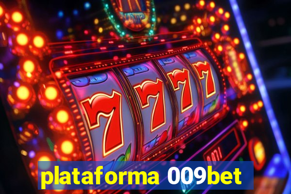 plataforma 009bet